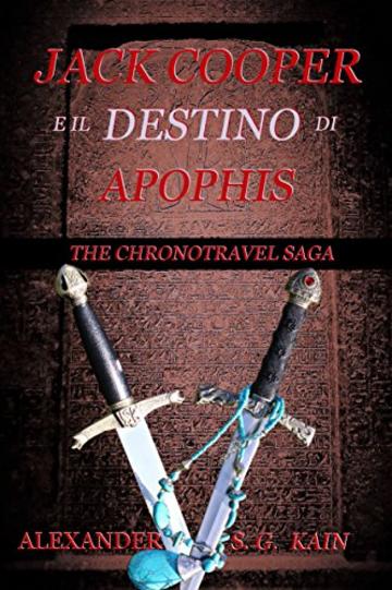 Jack Cooper e il destino di Apophis: The Chronotravel Saga